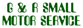 G & R SMALL MOTOR SERVICE